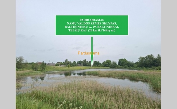 VAIZDINGOJE VIETOJE, SU DALIMI VANDENS TELKINIO, GAMTOS APSUPTYJE, PARDUODAMAS NAMŲ VALDOS ŽEMĖS SKLYPAS, BALTININKŲ GYVENVIETĖJE, TELŠIŲ RAJONE (20 km iki Telšių m)! TOKIOSE GRAŽIOSE VIETOSE SKLYPAI RETAI PASITAIKO, PASKUBĖKITE APSISPRĘSTI!