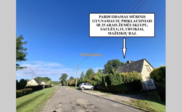 PARDUODAMAS MŪRINIS GYVENAMASIS NAMAS SU PRIKLAUSINIAIS BEI 25 ARAIS ŽEMĖS SKLYPU, PAČIOJE URVIKIŲ GYVENVIETĖJE, MAŽEIKIŲ RAJONE (nuo Mažeikių miesto tik 7 km)!